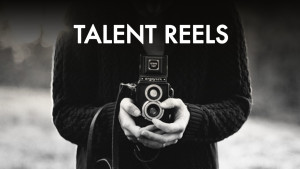 talent reels